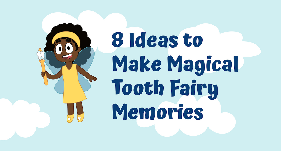 8 Enchanting Tooth Fairy Ideas to Create Magical Childhood Memories
