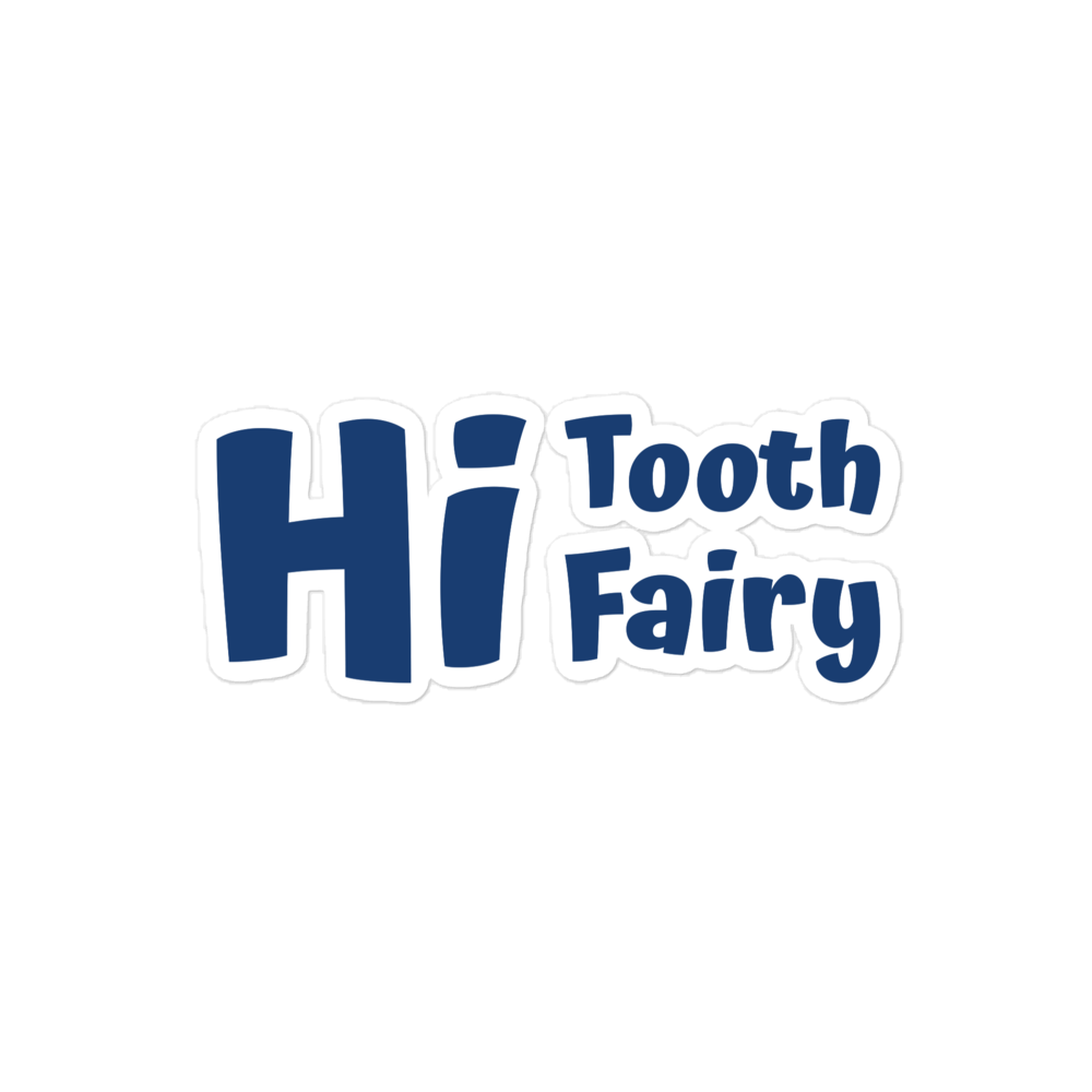 Hi Tooth Fairy Sticker