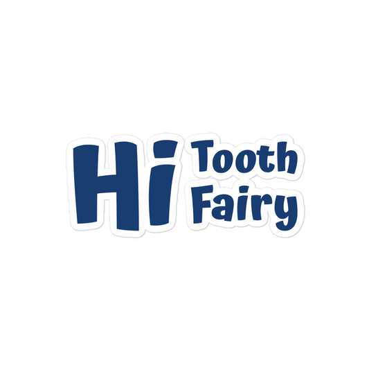 Hi Tooth Fairy Sticker